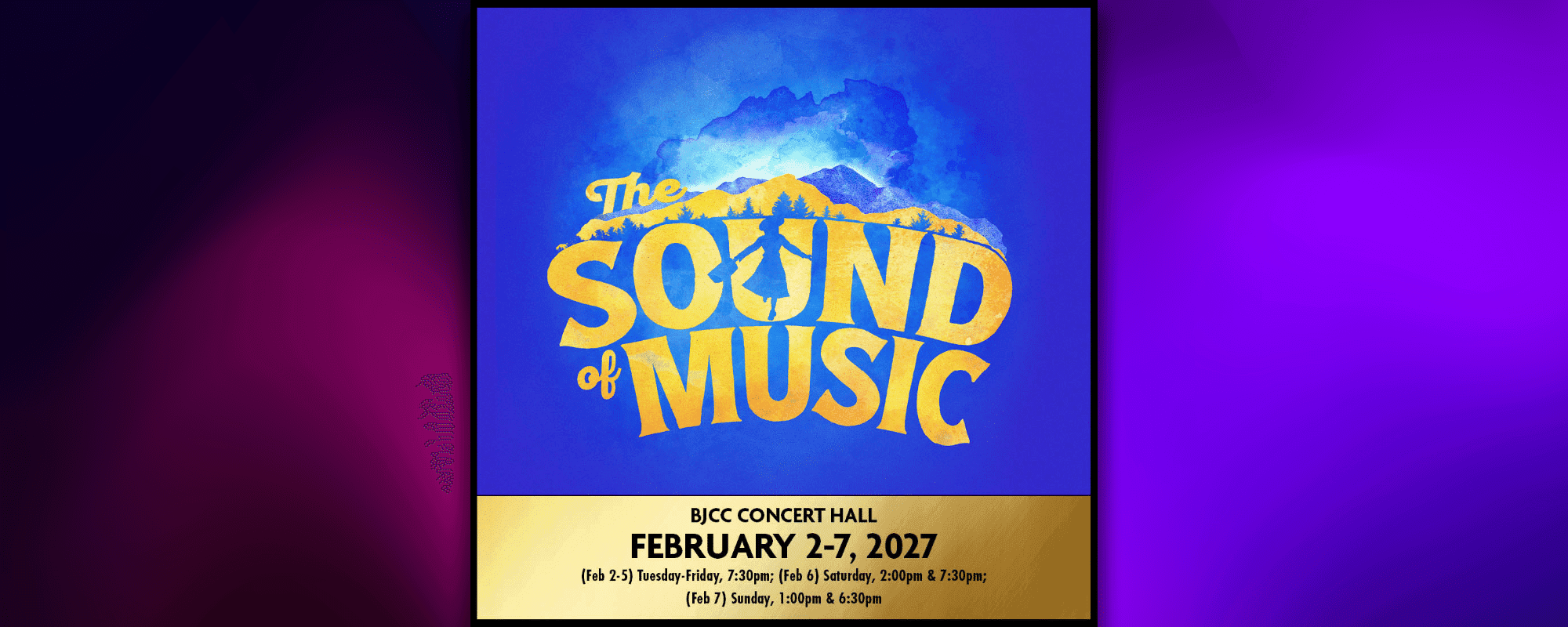 The Sound of Music presented by Broadway in Birmingham