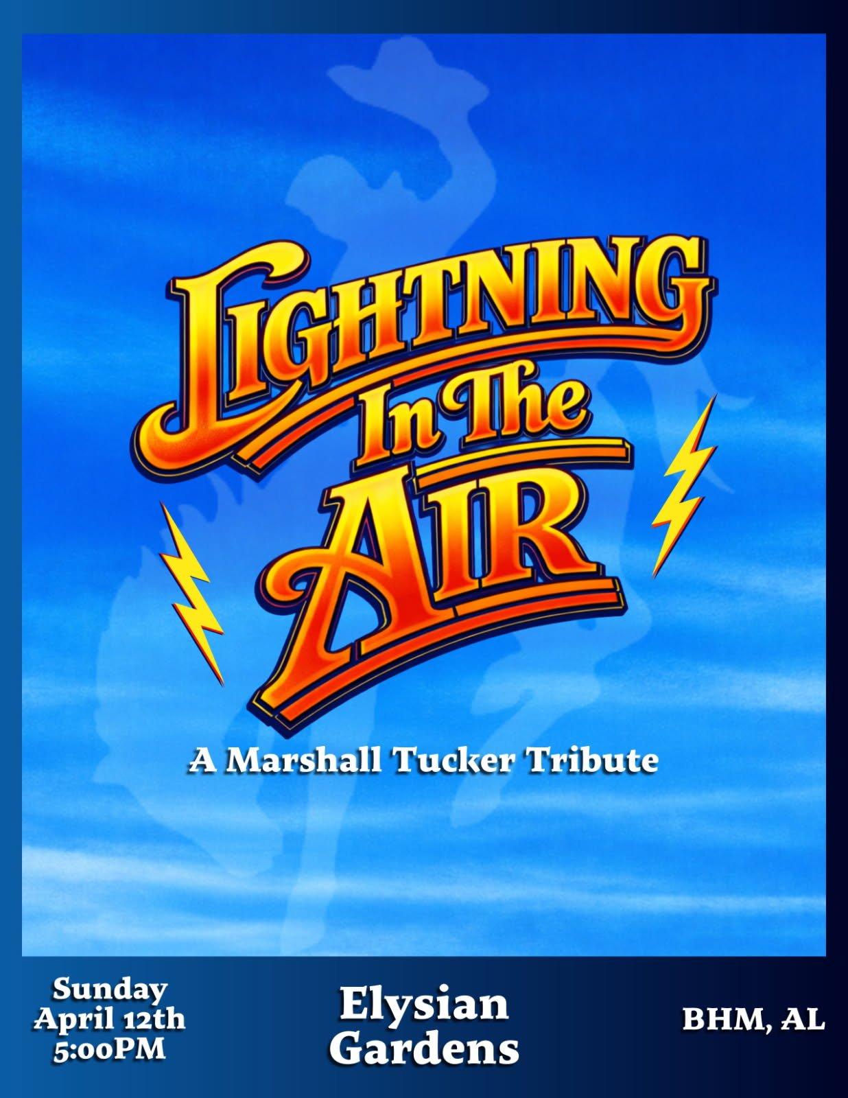 LIGHTNING IN THE AIR (A MARSHALL TUCKER TRIBUTE)